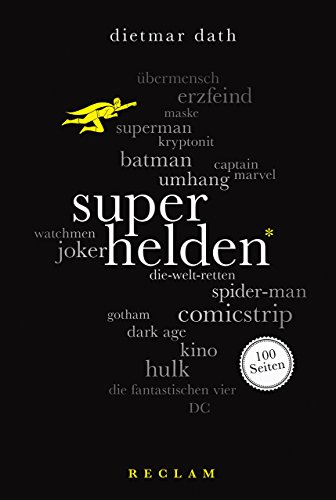 Superhelden. 100 Seiten (Reclam 100 Seiten) von Reclam Philipp Jun.